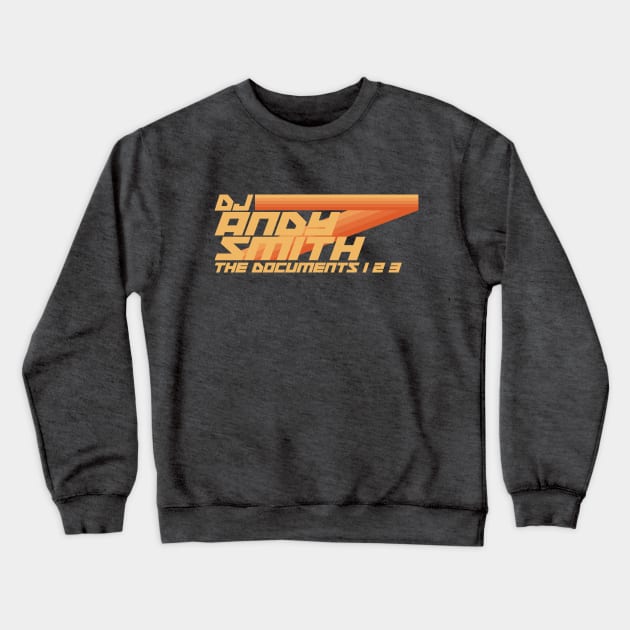 DJ Andy Smith Crewneck Sweatshirt by ilrokery